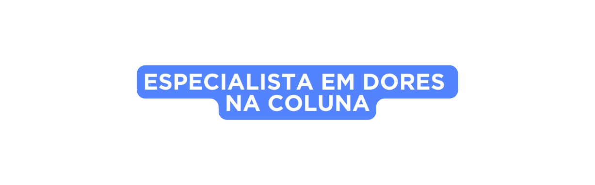 Especialista em dores na coluna